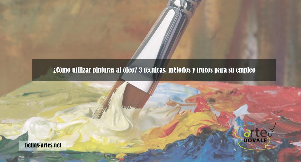 cómo pintar al óleo de forma correcta